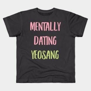 Mentally dating ATEEZ Yeosang Kids T-Shirt